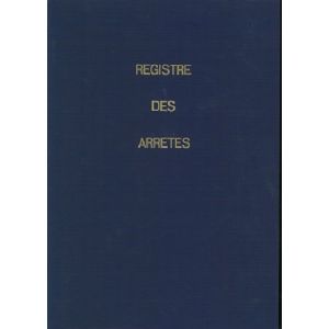 REGISTRE DES ARRETES REGISTRE DES ARRETES