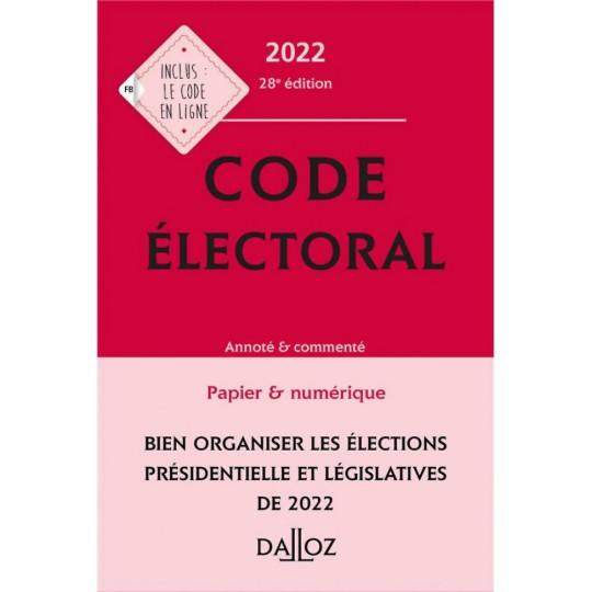 Code électoral annoté Dalloz édition 2022